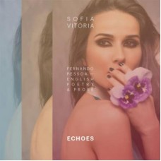 SOFIA VITÓRIA-ECHOES (CD)