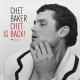 CHET BAKER-CHET IS BACK -DELUXE- (LP)