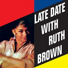 RUTH BROWN-LATE DATE WITH.. -HQ- (LP)