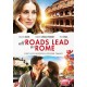 FILME-ALL ROADS LEAD TO ROME (DVD)