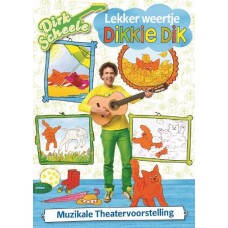 DIRK SCHEELE-LEKKER WEERTJE, DIKKIE.. (CD)