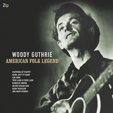 WOODY GUTHRIE-AMERICAN FOLK LEGEND (2LP)