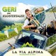 GERI DER KLOSTERTALER-LA VIA ALPINA (CD)