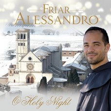 FRIAR ALESSANDRO-O HOLY NIGHT (CD)