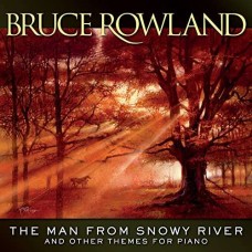 BRUCE ROWLAND-MAN FROM SNOWY RIVER &.. (CD)