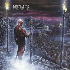 IMMOLATION-FAILURES FOR GODS (LP)