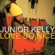 JUNIOR KELLY-LOVE SO NICE (LP)