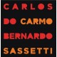 CARLOS DO CARMO & BERNARDO SASSETTI-CARLOS DO CARMO & BERNARDO SASSETTI (CD)