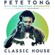 PETE TONG WITH HERITAGE ORCHESTRA-CLASSIC HOUSE (CD)