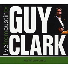 GUY CLARK-LIVE FROM AUSTIN TX (2LP)