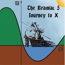 BRAINIAC 5-JOURNEY TO X (CD)