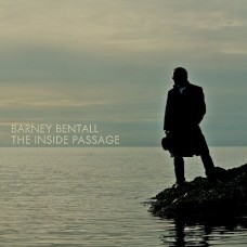 BARNEY BENTALL-INSIDE PASSAGE (CD)