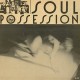 ANNIE ANXIETY-SOUL POSSESSION (LP)