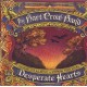 BART CROW BAND-DESPERATE HEARTS (CD)