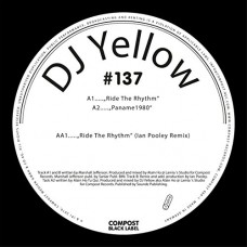 DJ YELLOW-RIDE THE RHYTHM -REMIX- (12")