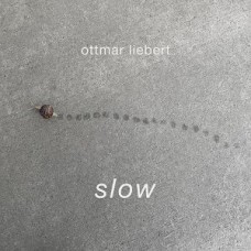 OTTMAR LIEBERT-SLOW (CD)