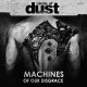 CIRCLE OF DUST-MACHINES OF OUR DISGRACE (CD)