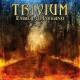 TRIVIUM-EMBER TO INFERNO (CD)