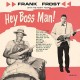 FRANK & THE NIGHT FROST-HEY BOSS MAN! -LTD- (LP)
