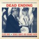 DEAD ENDING-IVANKA WANTS.. -LTD- (7")