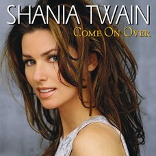 SHANIA TWAIN-COME ON OVER (CD)