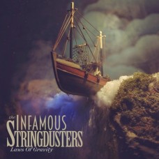 INFAMOUS STRINGDUSTERS-LAWS OF GRAVITY (LP)