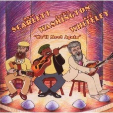 SCARLETT/WASHINGTON/WHITE-WE'LL MEET AGAIN (CD)