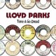 LLOYD PARKS-TIME A GO DREAD (2LP)