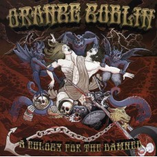 ORANGE GOBLIN-EULOGY FOR THE DAMNED-HQ- (LP)