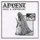 ADVENT-PAIN & SUFFERING (LP)