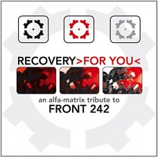 FRONT 242 (TRIBUTE)-RECOVERY FOR YOU (CD)