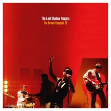 LAST SHADOW PUPPETS-DREAM SYNOPSIS EP (CD)