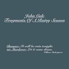 JOHN CALE-FRAGMENTS OF A RAINY SEASON (2CD)