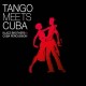 KLAZZ BROTHERS-TANGO MEETS CUBA (CD)