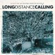 LONG DISTANCE CALLING-SATELLITE BAY -SPEC/DIGI- (2CD)