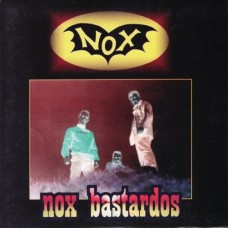 NOX-NOX BASTARDOS (7")