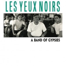 LES YEUX NOIRS-A BAND OF GYPSIES (2CD)