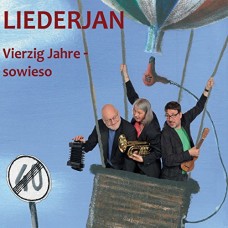 LIEDERJAN-VIERZIG JAHRE-SOWIESO (CD)