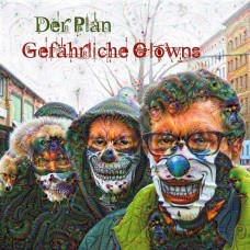 DER PLAN-GEFAERHLICHE CLOWNS (7")