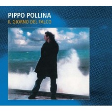 PIPPO POLLINA-IL GIORNO DEL FALCO -REISSUE- (CD)