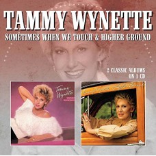TAMMY WYNETTE-SOMETIMES WHEN WE../HIGH (CD)