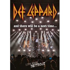 DEF LEPPARD-AND THERE WILL BE A NEXT TIME... LIVE FROM DETROIT (DVD)