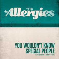 ALLERGIES-YOU WOULDN'T KNOW/SPECI (7")