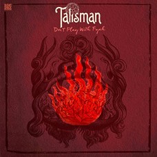 TALISMAN-DON'T PLAY WITH FYAH (CD)