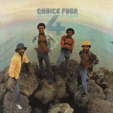 CHOICE FOUR-ON TOP OF CLEAR -REISSUE- (CD)