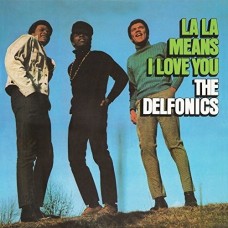 DELFONICS-LA LA MEANS I.. -REISSUE- (CD)