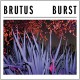 BRUTUS-BURST (CD)