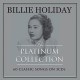 BILLIE HOLIDAY-PLATINUM COLLECTION (3CD)