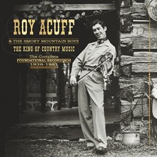 ROY ACUFF & HIS SMOKY MOUNTAIN BOYS-KING OF COUNTRY MUSIC (9CD+DVD)