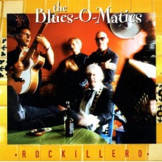 BLUES-O-MATICS-ROCKILERO (CD)